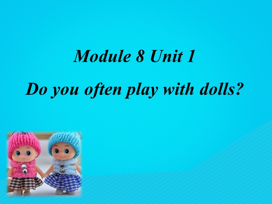 六年级英语上册-Module-8-Unit-1-Do-you-often-play-w课件.ppt_第1页