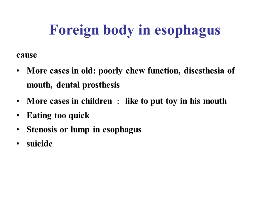 耳鼻咽喉科学英文版ppt课件 foreign body in esophagus.ppt_第1页