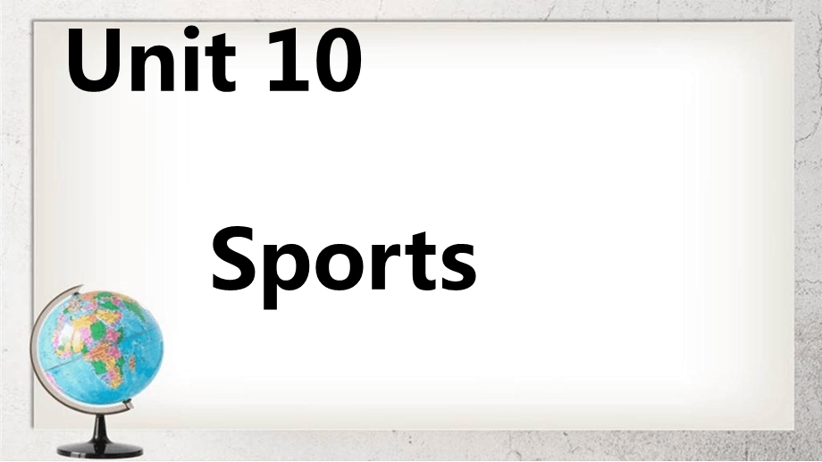 Sports中职英语基础模块-上册Unit-10ppt课件语文版.ppt_第1页