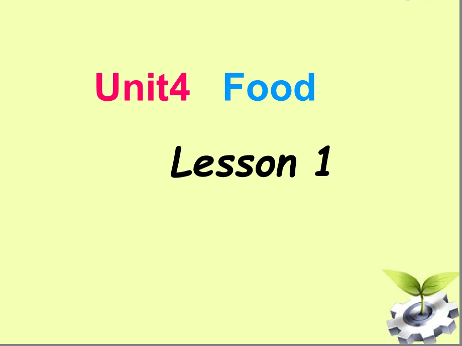 一年级英语下册Unit4Foodlesson1ppt课件人教新起点标准版.ppt_第1页