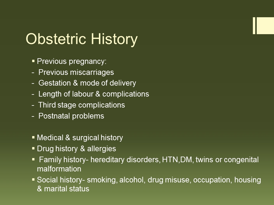 Obstetric & Gynaecology History & Clinical Examination：产科与妇科病史和临床检查课件.ppt_第3页