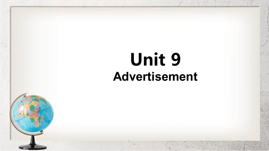 Advertisement中职英语基础模块-下册Unit-9ppt课件语文版.ppt_第1页