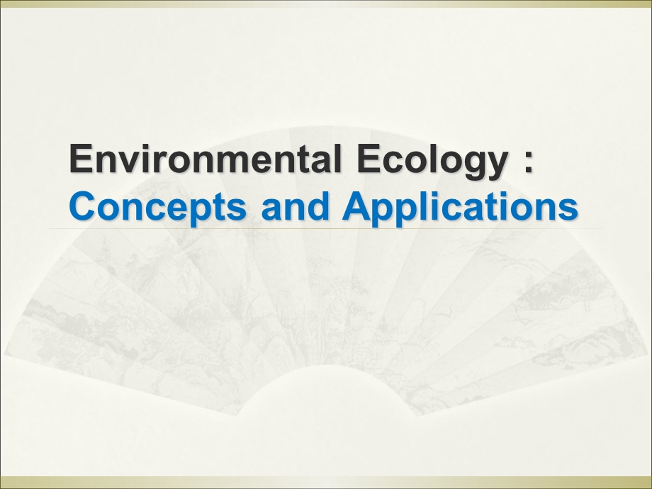 Environmental-Ecology-1-2环境生态学ppt课件.ppt_第1页