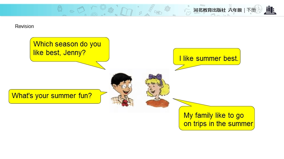 六年级下册英语ppt课件-Unit-3-Lesson-15-Jennys-Summer-Holiday｜冀.ppt_第2页