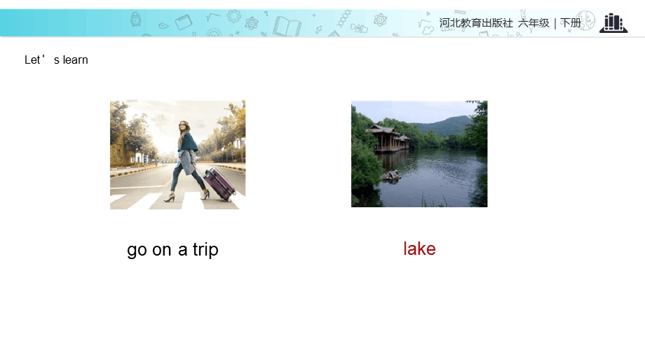 六年级下册英语ppt课件-Unit-3-Lesson-15-Jennys-Summer-Holiday｜冀.ppt_第3页