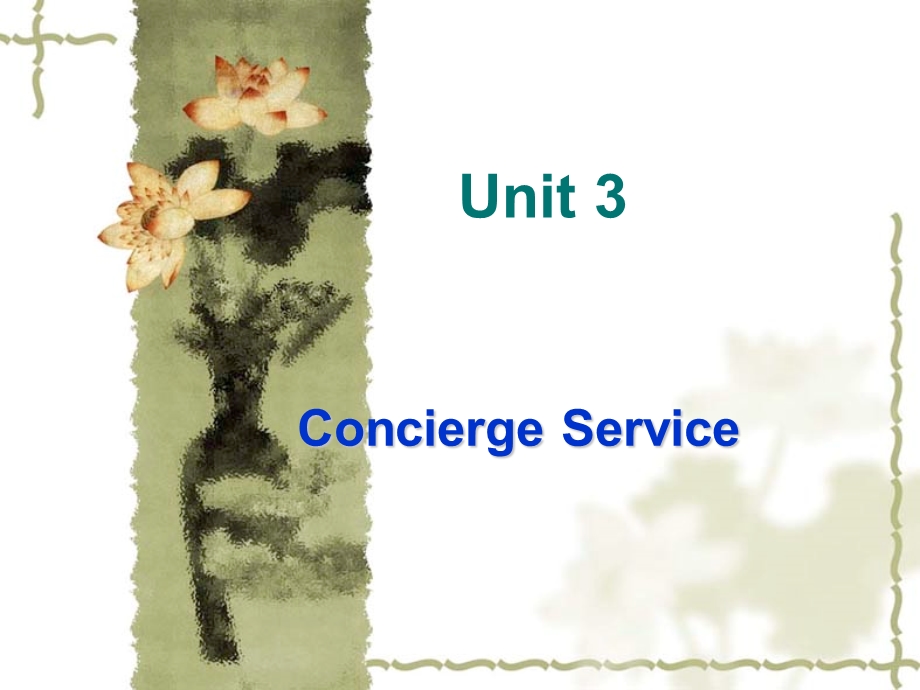 第三章礼宾服务chapter-3Concierge-Service教案资料课件.ppt_第1页