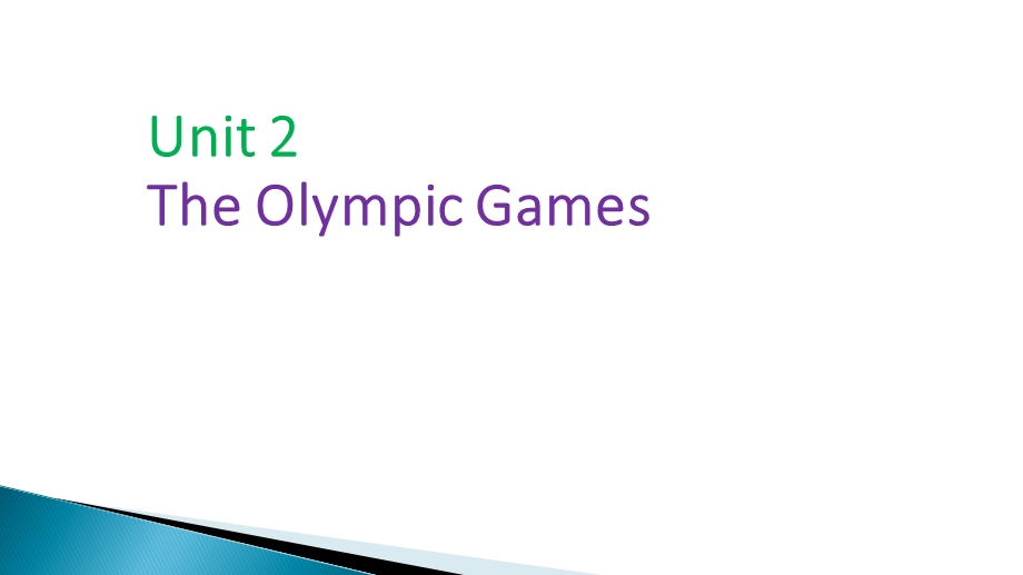 人教高一英语必修二ppt课件：Unit2-The-Olympics-Games.pptx_第1页