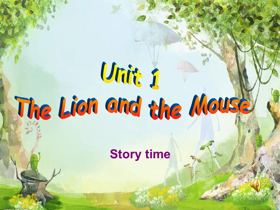 牛津英语Unit1ThelionandthemouseStorytimeppt课件.ppt_第1页