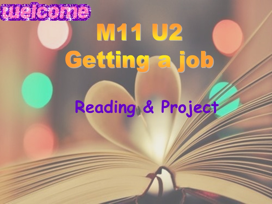 新版-牛津选修11-ppt课件M2模块11-第二单元-Unit-2-Getting-a-job-Reading-and-Project.ppt_第1页