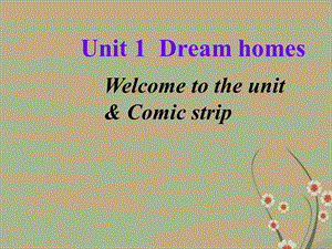 某学校七年级英语下册《Unit-1-Dream-homes》ppt课件-牛津版.ppt