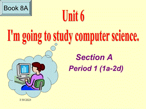 初中英语人教版八年级上册Unit6SectionAPeriod1（1a2d）课件.pptx