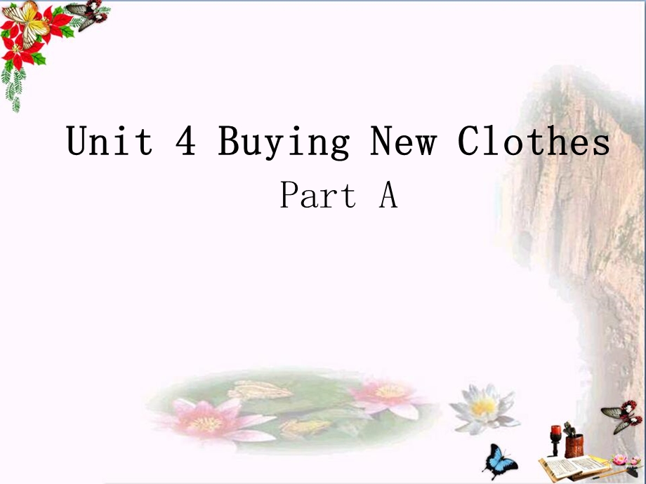 六年级英语上册Unit4《BuyingNewClothes》(PartA)-优秀ppt课件 (新版).ppt_第3页