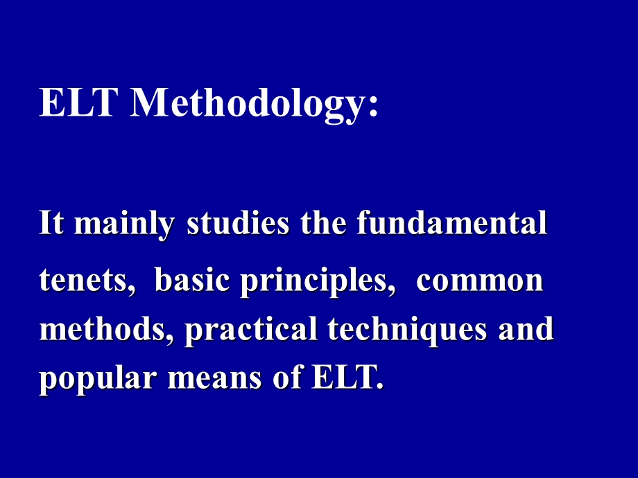 英语教学论英语专业院校的原版课件.ppt_第3页