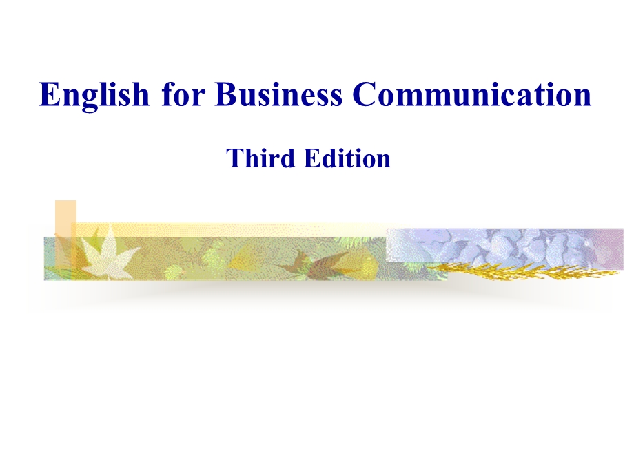 外贸英语函电Chapter-1-Written-Communication课件.ppt_第1页