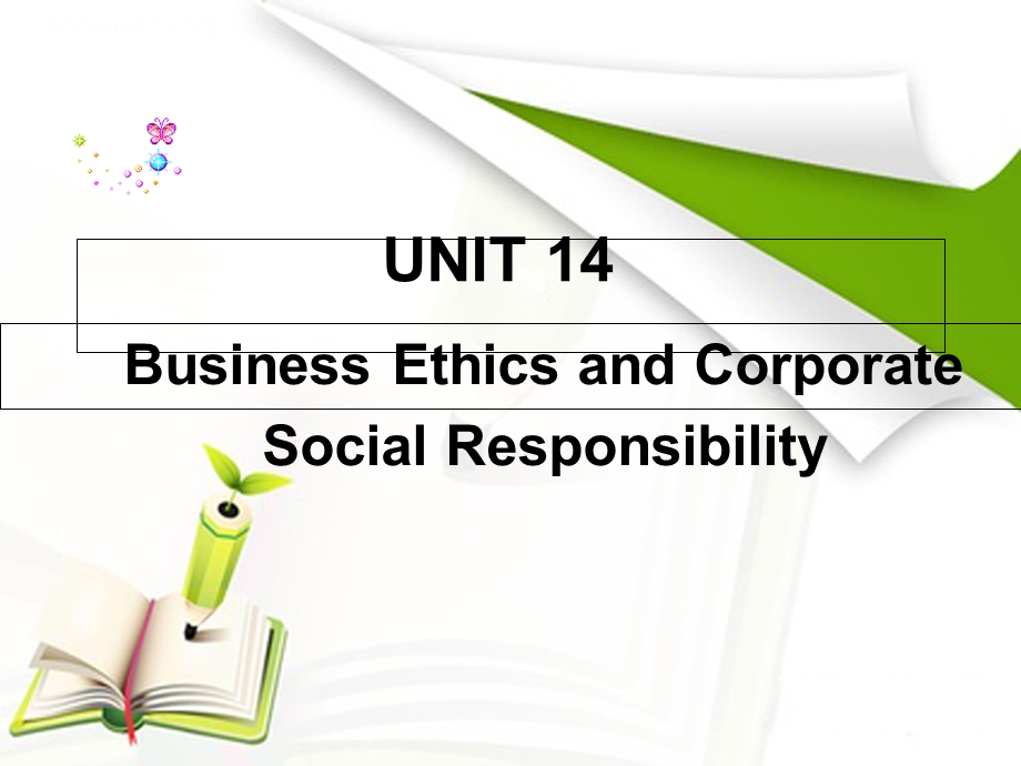商务英语阅读Unit-14-Business-Ethics-and-Corporate课件.ppt_第1页
