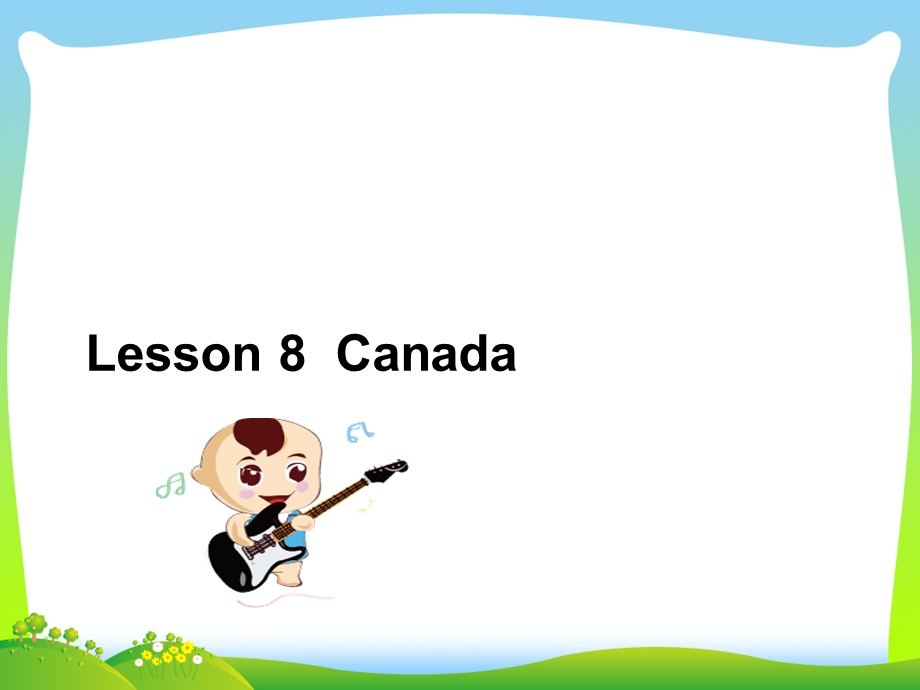 冀教版五年级英语上册《Lesson8Canada》公开课ppt课件.ppt_第1页