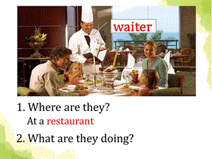 七年级下册英语《UNit3Lesson8AtaRestaurant》课件.ppt