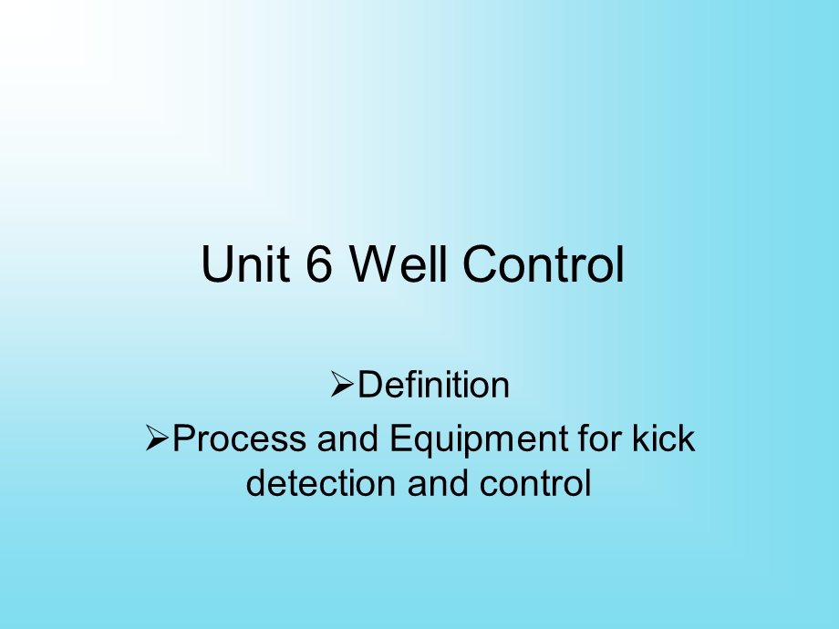 (海洋油气专业外语ppt课件)C-Well-Control.ppt_第1页