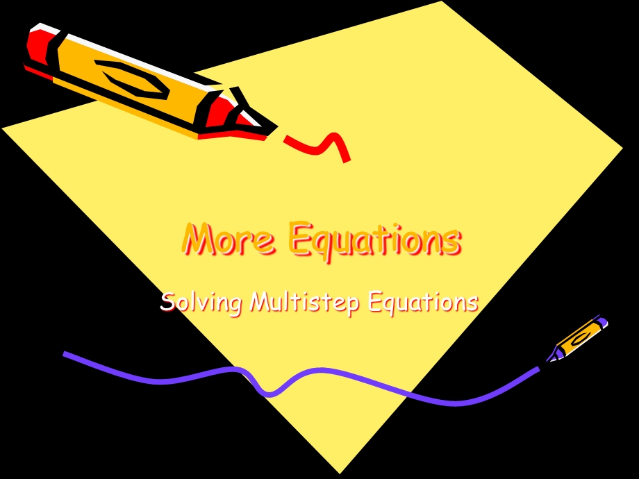 More-Equations---West-Pender-Middle-School更多的方程课件.ppt_第2页