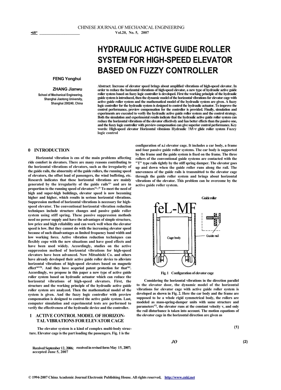 HYDRAULIC ACTIVE GUIDE ROLLER SYSTEM FOR HIGHSPEED ELEVATOR BASED ON FUZZY CONTROLLER .doc_第1页