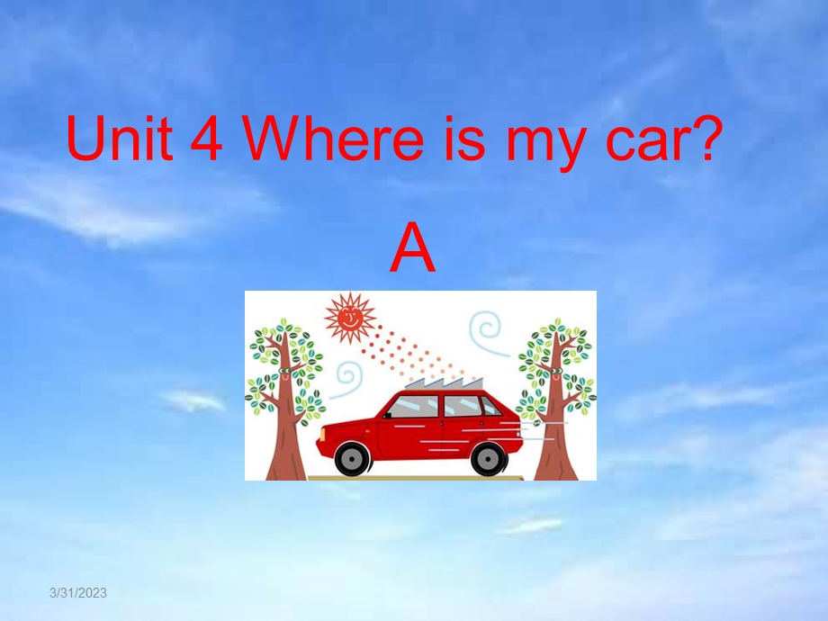 三年级英语下册Unit-4-Where-is-my-carppt课件.pptx_第1页