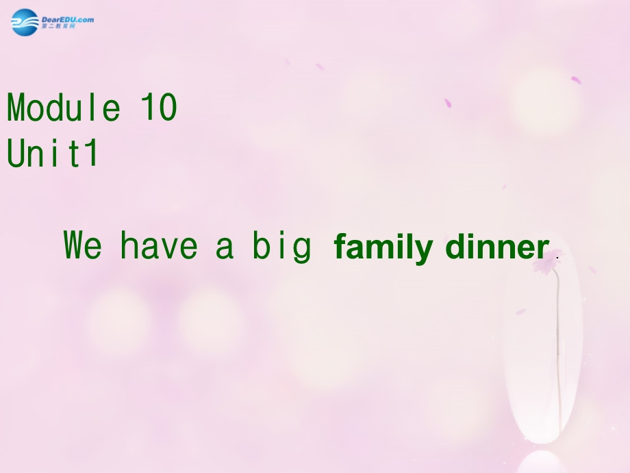 四年级英语上册-Module-10-Unit-1-We-have-a-big-family-dinnerppt课件-外研版(三起).ppt_第2页