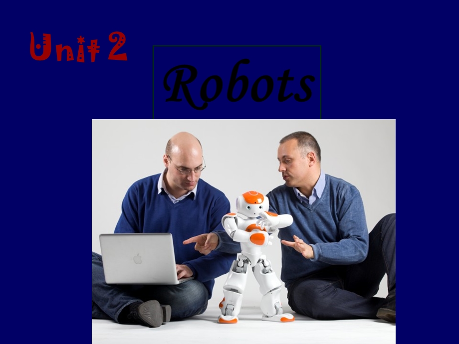 人教新课标英语选修7-Unit-2-Robots-Warming-up-ppt课件.ppt_第1页