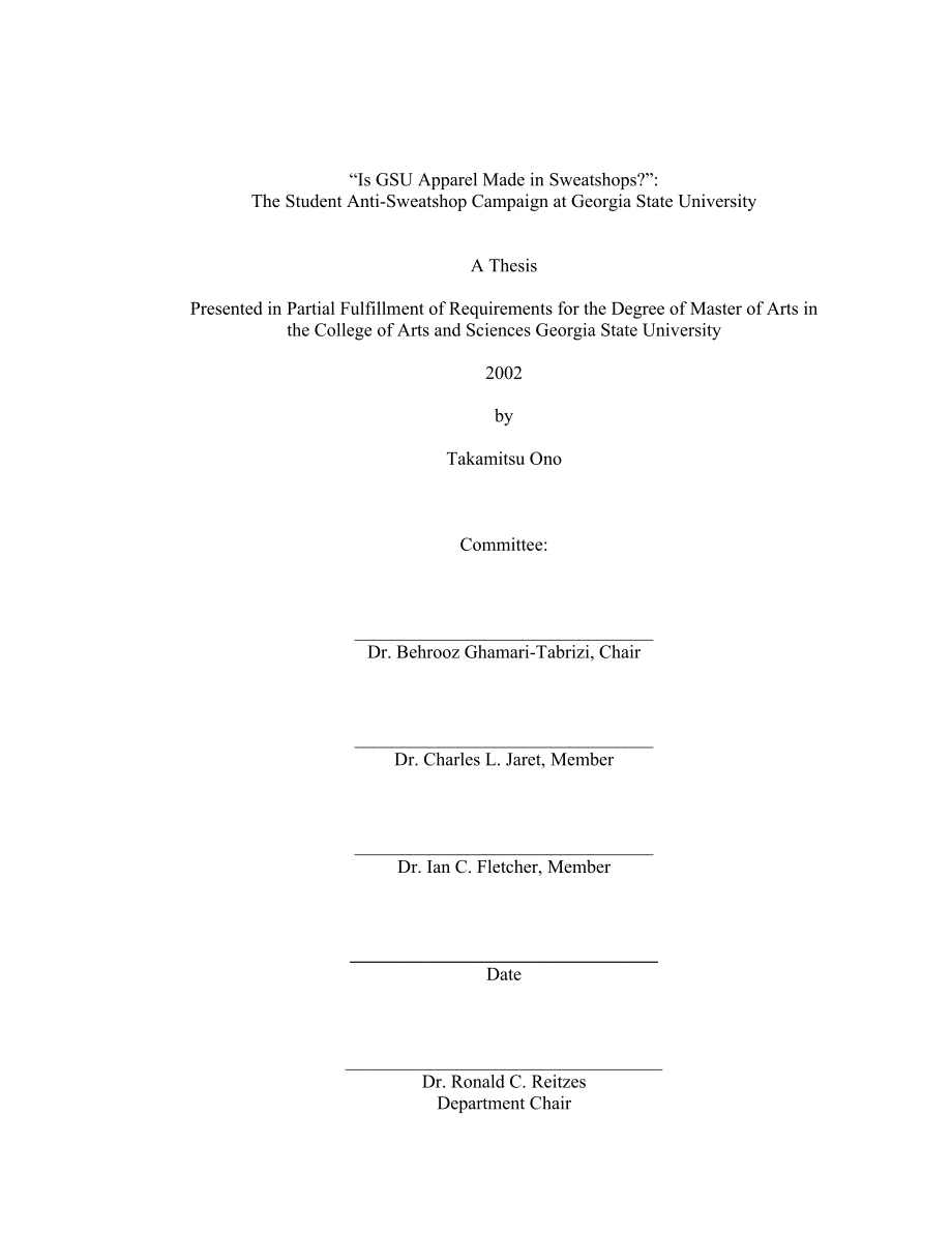 Is GSU Apparel Made in Sweatshops The Student AntiSweatshop Campaign at Georgia State University A Thesis Presented in Partial Fulfillment of.doc_第1页