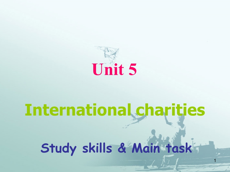 八年级英语下册-Unit-5-International-charities-6.Study-skills-&-Main-taskppt课件-牛津版.ppt_第1页