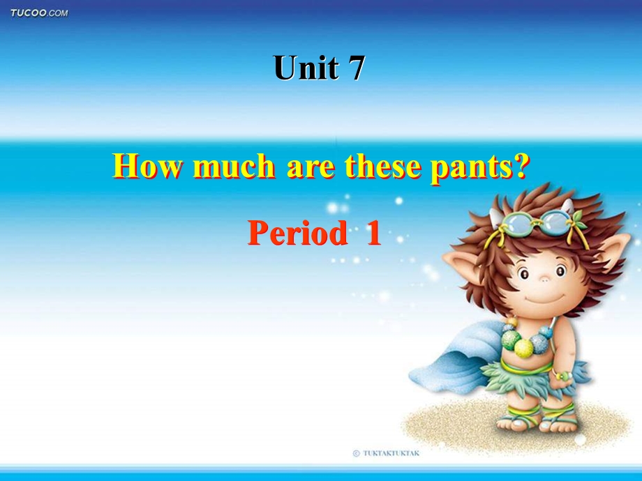 新目标版英语七上《Unit7Howmucharethesepants》课件.ppt_第1页