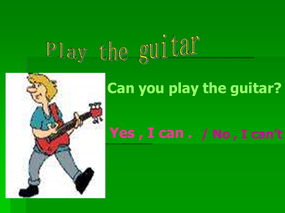 七年级英语Canyouplaytheguitar课件4.ppt_第3页