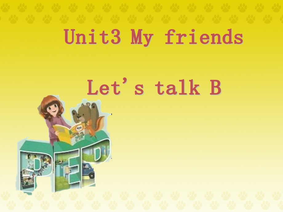 新版PEP四年级上册Unit3_My_friends_Let's_talk_B.ppt_第1页