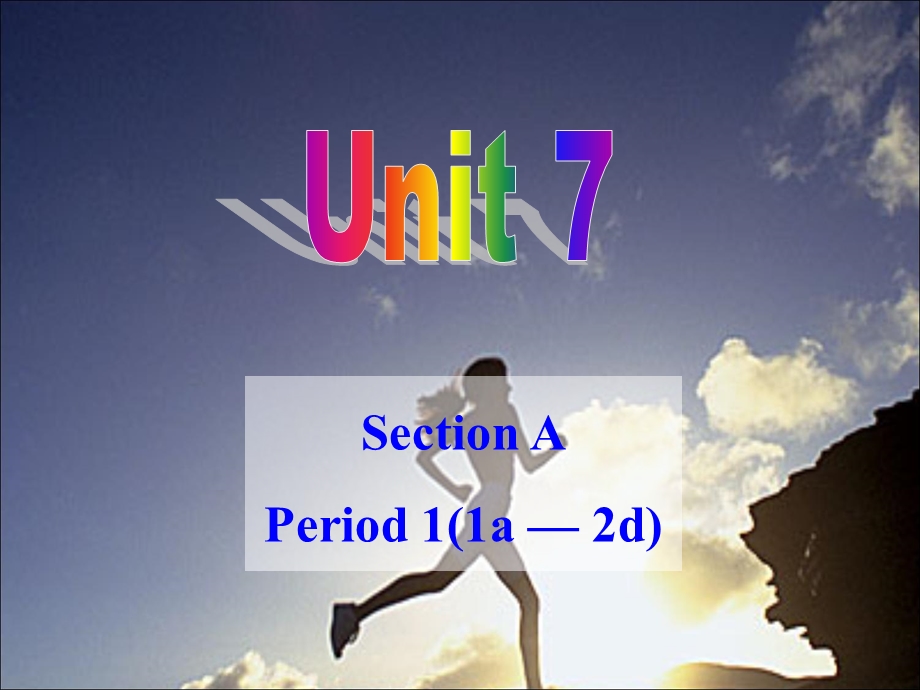 人教版九年级英语unit7SectionA-1.ppt_第1页