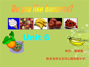 七年级英语上册Unit6Doyoulikebananas课件_人教新目标版.ppt