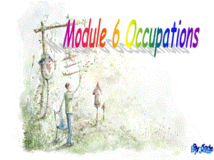 Module6Occupations(grade4上).ppt