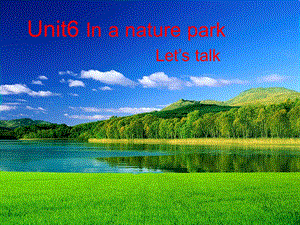 Unit6Let'stalk课件.ppt