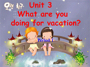 八上英语unit3.ppt