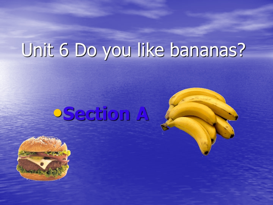 Unit6_Do_you_like_bananas课件.ppt_第3页