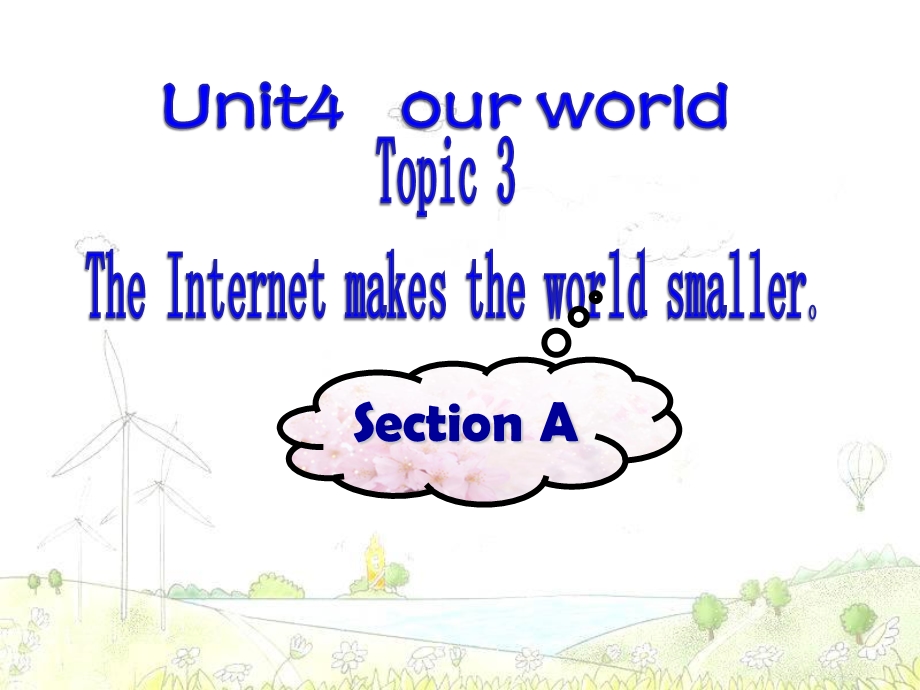 八年级英语Unit4Topic3SectionA.ppt_第1页