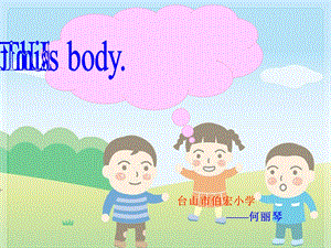 五年级下Unit10+This+is+his+body课件.ppt