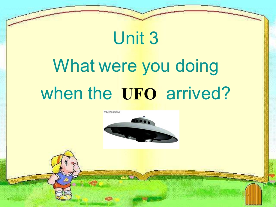 Unit3whatwereyoudoingwhentheUFOarrived(教材整合）.ppt_第3页