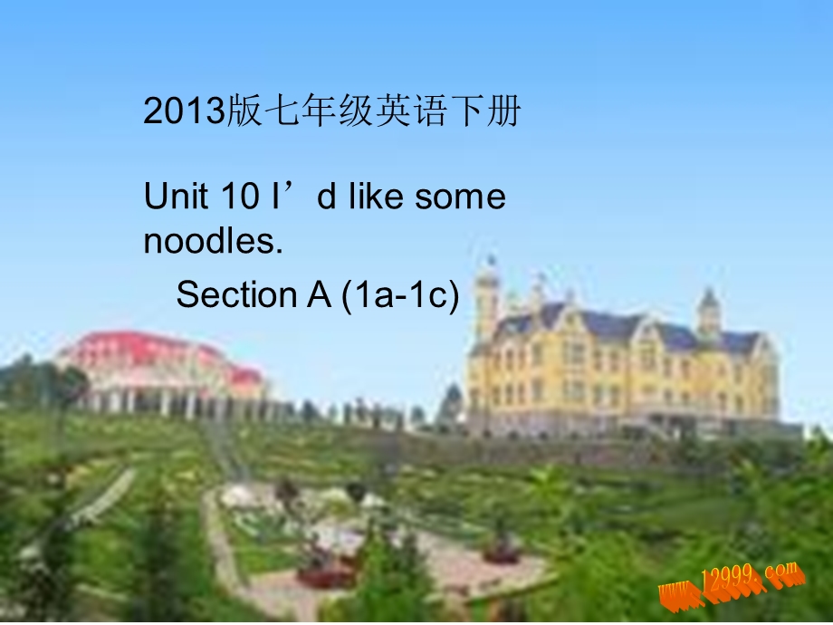 unit10I'dsomenoodlesSectionA(1a-1c)课件.ppt_第1页