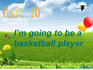 I’mgoingtobeabasketballplayer.ppt