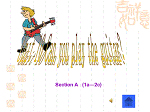 七年级英语Can_you_play_the_guitar课件2.ppt