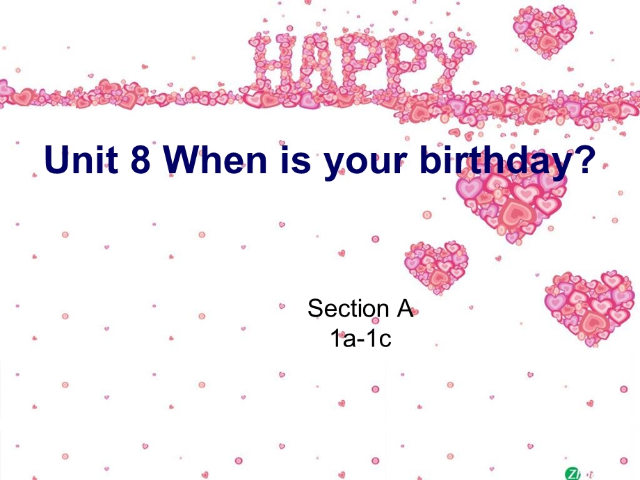 Unit_8_When_is_your_birthday单元课件.ppt_第1页