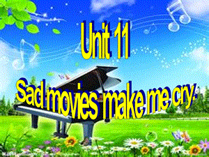 九年级英语Unit11SadmoviesmakemecrySectionA1.ppt