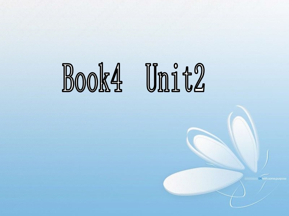 book4unit2课件.ppt_第1页