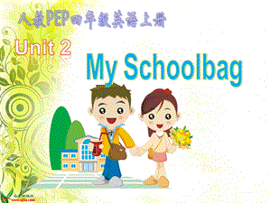 PEP四年级上册Unit2MyschoolbagALet'slearn.ppt