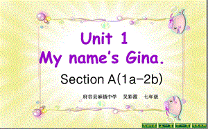 七年级英语上unit1SectionA.ppt