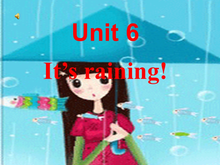 自创_unit6_it's_raining.ppt_第1页